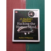 A HACKER'S JOURNAL: HACKING THE HUMAN MIND