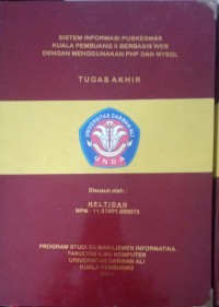SISTEM INFORMASI PUSKESMAS KUALA PEMBUANG II BERBASIS WEB DENGAN MENGGUNAKAN PHP DAN MYSQL