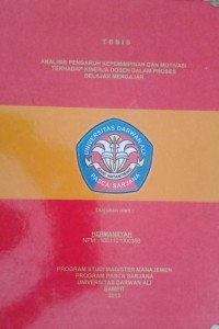 ANALISIS PENGARUH  KEPEMIMPINAN DAN MOTIVASI TERHADAP KINERJA DOSEN DALAM PROSES BELAJAR MENGAJAR