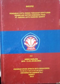 PENGARUH CIPTA MEREK TERHADAP KEPUTUSAN PEMBELIAN MOTOR KAWASASKI PADA PT. SARANA AUTO MANDIRI SAMPIT