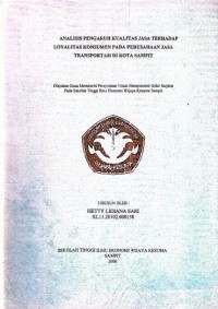 ANALISIS PENGARUH KUALITAS JASA TERHADAP LOYALITAS KONSUMEN PADA PERUSAHAAN JASA TRANSPORTASI DI KOTA SAMPIT