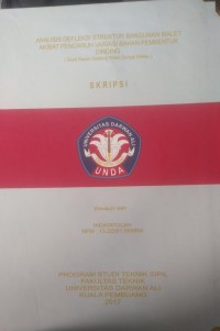 ANALISIS DEFLEKSI STRUKTUR BANGUNAN WALET AKIBAT PENGARUH VARIASI BAHAN PEMBENTUK DINDING (STUDI KASUS GEDUNG WALET DESA SUNGAI BAKAU)