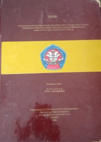 PENGARUH PENGEMBANGAN PEGAWAI DAN LINGKUNGAN KERJA TERHADAP PRESTASI KERJA PEGAWAI DINAS PERKEBUNAN KABUPATEN KOTAWARINGIN TIMUR