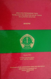 ANALISIS PEMASARAN TAHU DI KECAMATAN SERUYAN HILIR TIMUR KABUPATEN
