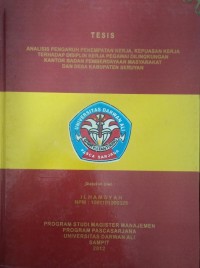 ANALISIS PENGARUH PENEMPATAN KERJA, KEPUASAN KERJA TERHADAP DISIPLIN KERJA PEGAWAI DILINGKUNGAN KANTOR BADAN PEMBERDAYAAN MASYARAKAT DAN DESA KABUPATEN SERUYAN