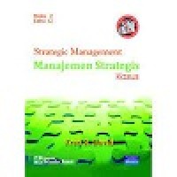 STRATEGIC MANAGEMENT MANAJEMEN STRATEGIS KASUS