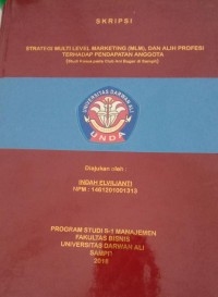 STRATEGI MULTI LEVEL MARKETING (MLM), DAN ALIH PROFESI TERHADAP PENDAPATAN ANGGOTA (STUDI KASUS PADA CLUB ANI BURGER DI SAMPIT)