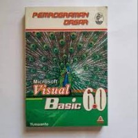 PEMROGRAMAN DASAR MICROSOFT VISUAL BASIC 6.0