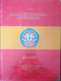 PENGARUH PELATIHAN DAN MOTIVASI TERHADAP KINERJA PEGAWAI TATA USAHA PADA LINGKUNGAN KANTOR KEMENTRIAN AGAMA KABUPATEN KOTAWARINGIN TIMUR