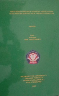 PREFERENSI KONSUMEN TERHADAP KERUPUK IKAN DI KECAMATAN SERUYAN HILIR KABUPATEN SERUYAN