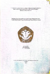 ANALISIS PENGARUH MODAL KERJA TERHADAP PROFITABILITAS PERUSAHAAN KELOMPOK INDUSTRI YANG GO PUBLIC DIBURSA EFEK JAKARTA