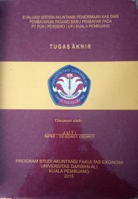 EVALUASI SISTEM AKUNTANSI PENERIMAAN KAS DARI PEMBAYARAN PASANG BARU PRABAYAR PADA PT PLN (PERSERO) UPJ KUALA PEMBUANG