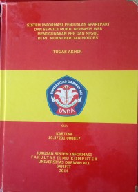 SISTEM INFORMASI PENJUALAN SPAREPART DAN SERVICE MOBIL BERBASIS WEB MENGGUNAKAN PHP DAN MYSQL DI PT MURNI BERLIAN MOTORS