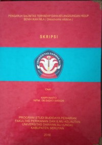 PENGARUH SALINTAS TERHADAP DAYA KELANGSUNGAN HIDUP BENIH IKAN NILA (OREOCHROMIS NILOTICUS)