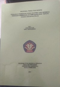 PENGARUH PEMBERIAN DOSIS OVAPRIM YANG BERBEDA TERHADAP KEBERHASILAN PEMIJAHAN IKAN PAPUYU (ANABAS TESTUDINEUS BOLOCH)