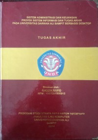 SISTEM ADMINISTRASI DAN KEUANGAN PROYEK SISTEM INFORMASI DAN TUGAS AKHIR PADA UNIVERSITAS DARWAN ALI SAMPIT BERBASIS DESKTOP
