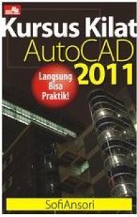 KURSUS KILAT AUTOCAD 2011