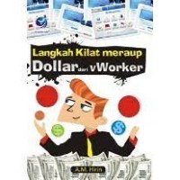 LANGKAH KILAT MERAUP DOLLAR DARI VWORKER