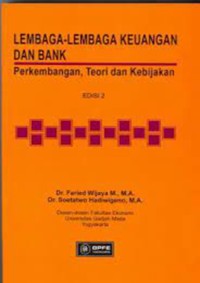 LEMBAGA-LEMBAGA KEUANGAN DAN BANK PERKEMBANGAN TEORI DAN KEBIJAKAN