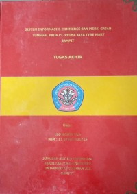 SISTEM INFORMASI E COMMERCE BAN MERK GAJAH TUNGGAL PADA PT PRIMA JAYA TYRE MART SAMPIT