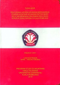 PENYUSUNAN LAPORAN KEUANGAN BERDASARKAN STANDAR AKUNTANSI KEUANGAN ENTITAS MIKRO KECIL DAN MENENGAH (SAK-EMKM) PADA USAHA KERUPUK UDANG RAPIDAH DI KUALA PEMBUANG