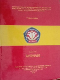 SISTEM INFORMASI BERBASIS DESKTOP (STUDI KASUS PEMBAGIAN KELAPA SAWIT PLASMA SHP PADA MITHA USAHA II KABUPATEN LAMANDAU)
