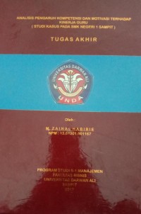 ANALISIS PENGARUH KOMPETENSI DAN MOTIVASI TERHADAP KINEJA GURU (STUDI KASUS PADA SMK NEGRI 1 SAMPIT)