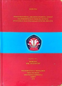 PENGGUNAAN MODEL ZMIJEWSKI DAN MODEL GROVER DALAM MEMPREDIKSI FINANCIAL DISTRESS (STUDI KASUS PADA PERUSAHAAN DELISTING 2009-2018)