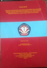 ANALISIS PENCATATAN DAN PENILAIAN PERSEDIAAN BARANG MENGGUNAKAN METODE FIFO PERPEKTUAL YANG SESUAI DENGAN PSAK NO. 14 PADA TOKO PUTRI DIANA