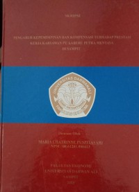 PENGARUH KEPEMIMPINAN DAN KOMPENSANSI TERHADAP PRESTASI KERJA KARYAWAN PT.LABEHU PUTRA MENTAYA DI SAMPIT