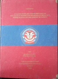 ANALISIS PERILAKU KONSUMEN DALAM MELAKUKAN PEMBELIAN KENDARAAN RODA DUA MEREK SUZUKI SECARA KREDIT DI SAMPIT