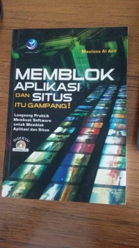 MEMBLOCK APLIKASI DAN SITUS ITU GAMPANG