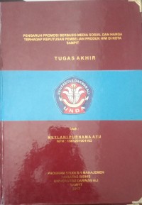 PENGARUH PROMOSI BERBASIS MEDIA SOSIAL DAN HARGA TERHADAP KEPUTUSAN PEMBELIAN PRODUK HWI DI KOTA SAMPIT