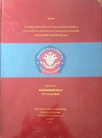 ANALISIS LAPORAN KEUANGAN DALAM MENILAI KINERJA KEUANGAN PADA PERUSAHAAN PT.SAMATOR GAS INDUSTRI CABANG SAMPIT (PERIODE 2011-2013)