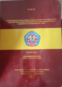 STUDI KUALITAS PELAYANAN PUBLIK APARATUR PEMERINTAH KANTOR PELAYANAN PERIJINAN DAN PENANAMAN MODAL KABUPATEN KOTAWARINGIN TIMUR