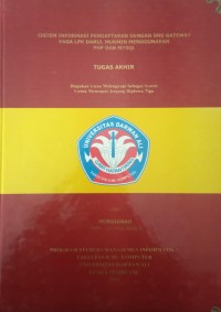 SISTEM INFORMASI PENADAFTARAN DENGAN SMS GATEWAY PADA LPK DARUL MUKMIN MENGGUNAKAN PHP DAN MYSQL