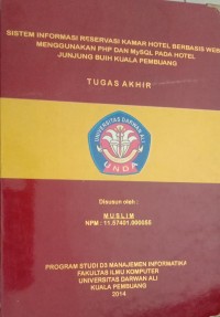 SISTEM INFORMASI RESERVASI KAMAR HOTEL BERBASIS WEB MENGGUNAKAN PHP DAN MYSQL PADA HOTEL JUNJUNGAN BUIH KUALA PEMBUANG