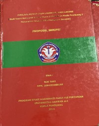 PERILAKU PETANI PADA USAHA TANI PADI LADANG(STUDI KASUS KELOMPOK HARUM MANIS DI KELURAHAN KUALA PEMBUANG I KECAMATAN SERUYAN HILIR KABUPATEN SERUYAN