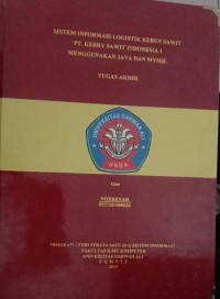 SISTEM INFORMASI LOGISTIK KEBUN SAWIT PT. KERRY SAWIT INDONESIA 1 MENGGUNAKAN JAYA DAN MYSQL