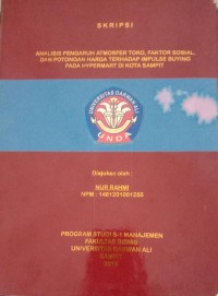 ANALISIS PENGARUH ATMOSFER TOKO, FAKTOR SOSIAL, DAN POTONGAN HARGA TERHADAP IMPLUSE BUYING PADA HYPERMART DI KOTA SAMPIT