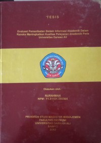 EVALUASI PEMANFAATAN SISTEM INFORMASI AKADEMIK DALAM RANGKA MENINGKATKAN KUALITAS PELAYANAN AKADEMIK PADA UNIVERSITAS DARWAN ALI