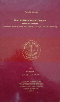 ANALISA PERENCANAAN STRUKTUR BANGUNAN WALET
