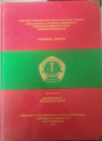 ANALISIS PENDAPATAN USAHA PADI LADANG (ORIZA SATIVA L.) DI KUALA PEMBUANG KECAMATAN SERUYAN HILIR KABUPATEN SERUYAN