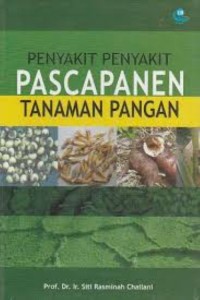 Penyakit-Penyakit Pascapanen Tanaman Pangan