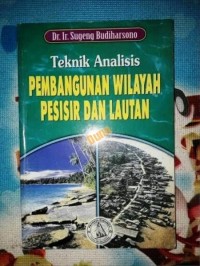 TEKNIK ANALISIS PEMBANGUNAN WILAYAH PESISIR DAN LAUTAN