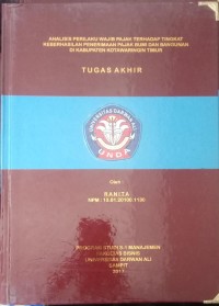 ANALISIS PERILAKU WAJIB PAJAK TERHADAP TINGKAT KEBERHASILAN PENERIMAAN PAJAK BUMI DAN BANGUNAN DI KABUPATEN KOTAWARINGIN TIMUR