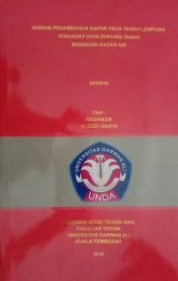 VARIASI PENAMBAHAN KAPUR PADA TANAH LEMPUNG TERHADAP DAYA DUKUNG TANAH BERBAGAI KADAR AIR