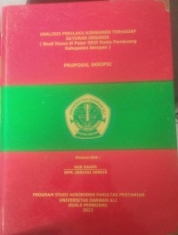 ANALISIS PERILAKU KONSUMEN TERHADAP SAYURAN ORGANIK (STUDI KASUS DI PASAR SAIK KUALA PEMBUANG KABUPATEN SERUYAN)