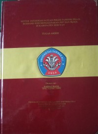 SISTEM INFORMASI SATUAN POLISI PAMING PRAJA BERBASIS WEB MENGGUNAKAN PHP DAN MYSQL DI KABUPATEN SERUYAN