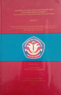PENGARUH SITUASI KERJA DAN TARGET PADA TUNOVER KERJA SALESMEN (STUDI PADA DEALER SUZUKI DELTA ABADI SENTOSA DI SAMPIT)